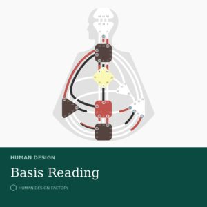 Human Design Basis Reading